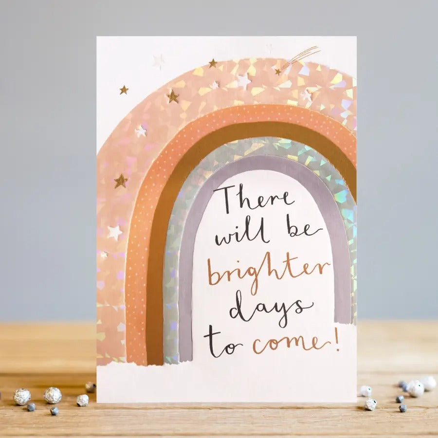 "There will be brighter days to come!" Carte de vœux 13 x 18 cm