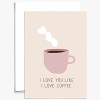 Carte de vœux « Je t'aime comme j'aime le café »