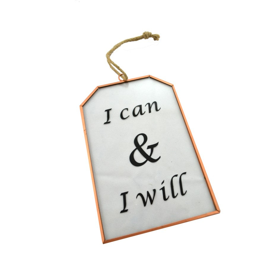 Panneau en verre et cuivre « I can & I will »