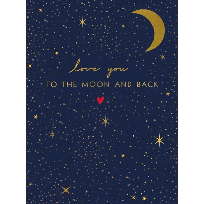 "Love You to the Moon and Back" Greeting Card